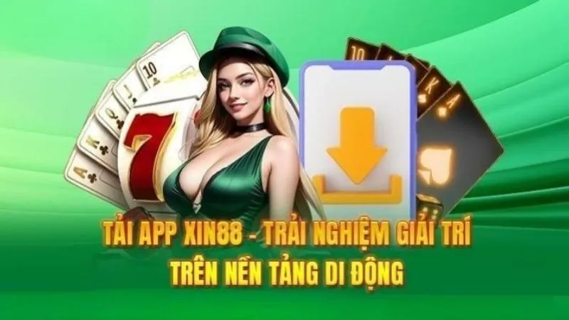 Những ưu điểm nổi bật đặc sắc khi tải app Xin88